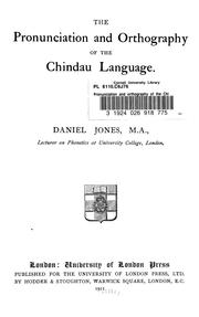 Cover of: The pronunciation and orthography of the Chindau language.