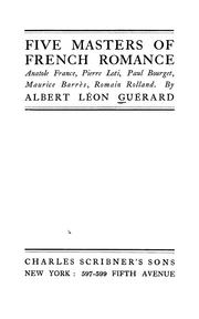 Cover of: Five masters of French romance: Anatole France, Pierre Loti, Paul Bourget, Maurice Barrès, Romain Rolland.