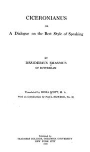 Cover of: Ciceronianus: or, A dialogue on the best style of speaking