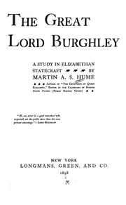 Cover of: The great Lord Burghley: a study in Elizabethan statecraft
