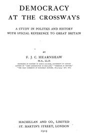 Cover of: Democracy at the crossways: a study in politics and history, with special reference to Great Britain