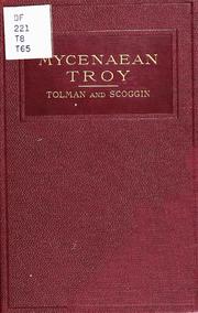 Cover of: Mycenaean Troy: based on Dörpfeld's excavations in the sixth of the nine buried cities at Hissarlik