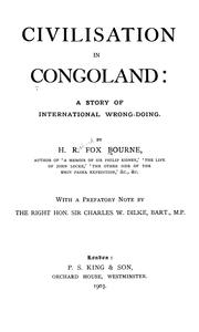 Cover of: Civilisation in Congoland: a story of international wrong-doing.