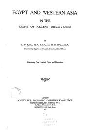Cover of: Egypt and Western Asia in the light of recent discoveries by Leonard William King