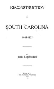 Cover of: Reconstruction in South Carolina, 1865-1977 by John S. Reynolds