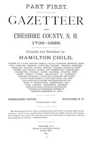Cover of: Gazetteer of Cheshire County, N.H., 1736-1885. by Hamilton Child