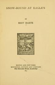 Cover of: Snow-bound at Eagle's by Bret Harte
