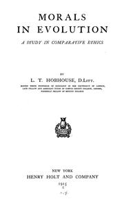 Cover of: Morals in evolution by L. T. Hobhouse