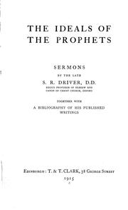 The ideals of the prophets by S. R. Driver