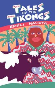 Cover of: Tales of the Tikongs by Epeli Hauʹofa