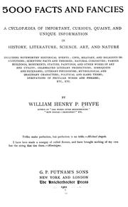 Cover of: 5000 facts and fancies: a cyclopaedia of important, curious, quaint, and unique information in history, literature, science, art, and nature ...