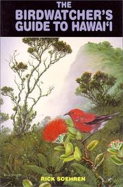 Cover of: The birdwatcher's guide to Hawaiʻi by Rick Soehren