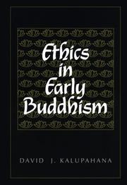 Ethics in early Buddhism by David J. Kalupahana
