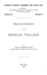 Cover of: The economics of the Russian village by Isaac Aaronovich Hourwich, Isaac A. Hourwich