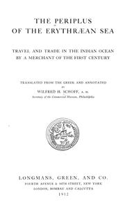 Cover of: The Periplus of the Erythræan sea: travel and trade in the Indian Ocean