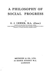Cover of: A philosophy of social progress by E. J. Urwick