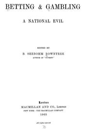 Cover of: Betting & gambling, a national evil by B. Seebohm Rowntree