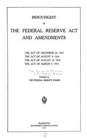 Cover of: Index-digest of the Federal reserve act and amendments by Board of Governors of the Federal Reserve System (U.S.)