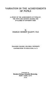 Variation in the achievements of pupils by Charles Herbert Elliott