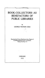 Cover of: Book-collectors as benefactors of public libraries