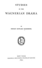 Cover of: Studies in the Wagnerian drama