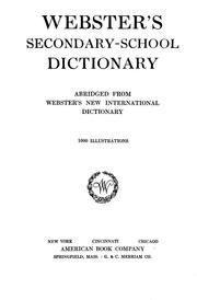 Cover of: Webster's secondary-school dictionary: abridged from Webster's new international dictionary.