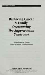 Cover of: Balancing career & family: overcoming the superwoman syndrome