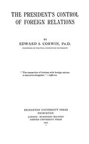 Cover of: The President's control of foreign relations by Edward S. Corwin