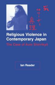 Cover of: Religious Violence in Contemporary Japan: The Case of Aum Shinrikyo