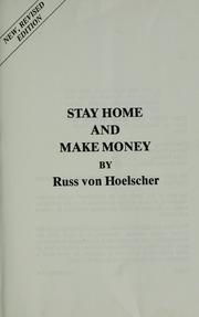 Cover of: Stay home and make money