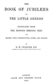 Cover of: The book of Jubilees by translated from the editor's Ethiopic text and edited, with introd., notes and indices by R. H. Charles.