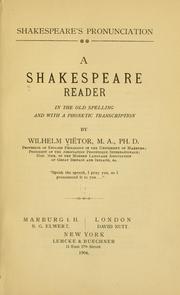 Cover of: Shakespeare's pronunciation [II]: A Shakespeare reader in the old spelling and with a phonetic transcription