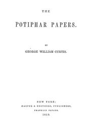 The Potiphar papers by George William Curtis