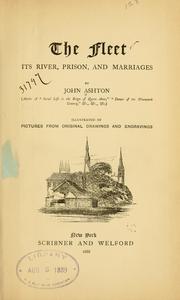 Cover of: The Fleet: its river, prison and marriages