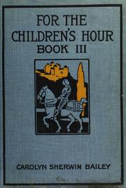 Cover of: For the children's hour.