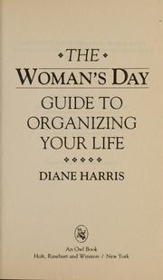 Cover of: The Woman's day guide to organizing your life