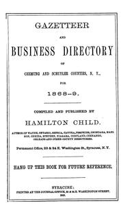 Gazetteer and business directory of Chemung and Schuyler counties, N.Y by Hamilton Child