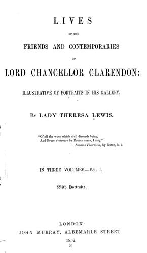 Lives of the Friends and Contemporaries of Lord Chancellor Clarendon: Illustrative of Portraits in His Gallery (V.1) (1852) Lady Theresa Lewis