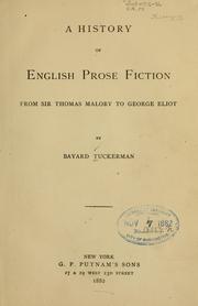 Cover of: A history of English prose fiction from Sir Thomas Malory to George Eliot