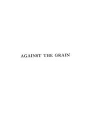 Against the grain by Joris-Karl Huysmans, John Howard, Huysmans, Joris Karl (1848-1907) . Zaidenberg, Arthur (1908-1990) Illus.
