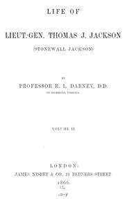 Cover of: Life of Lieut.-Gen. Thomas J. Jackson (Stonewall Jackson)