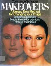 Cover of: Makeovers: A Unique New Method for Changing Your Image