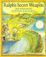 Ralph's Secret Weapon by Steven Kellogg