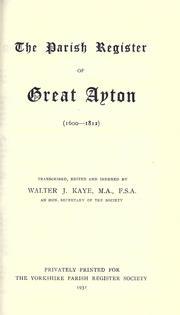 The parish register of Great Ayton (1600-1812) by Ayton, Great, Eng. (Parish)