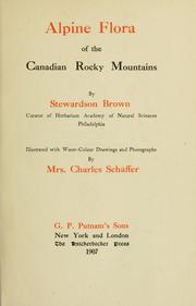Cover of: Alpine flora of the Canadian Rocky Mountains. by Stewardson Brown