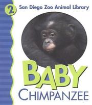Cover of: Baby Chimpanzee: My First Animal Library (San Diego Zoo Animal Library)