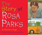 Cover of: The Story of Rosa Parks by Patricia A. Pingry