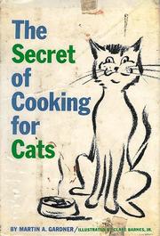 Cover of: The Secret of Cooking for Cats