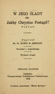 Cover of: W Jego ślady by Charles Monroe Sheldon