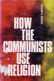 Cover of: How the Communists Use Religion